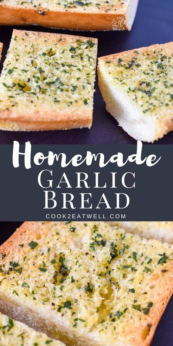 Homemade Garlic Bread - Cook2eatwell