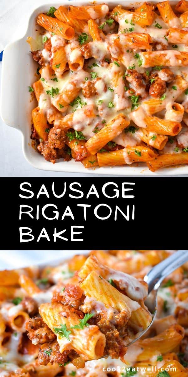 Italian Sausage Rigatoni Bake - Cook2eatwell