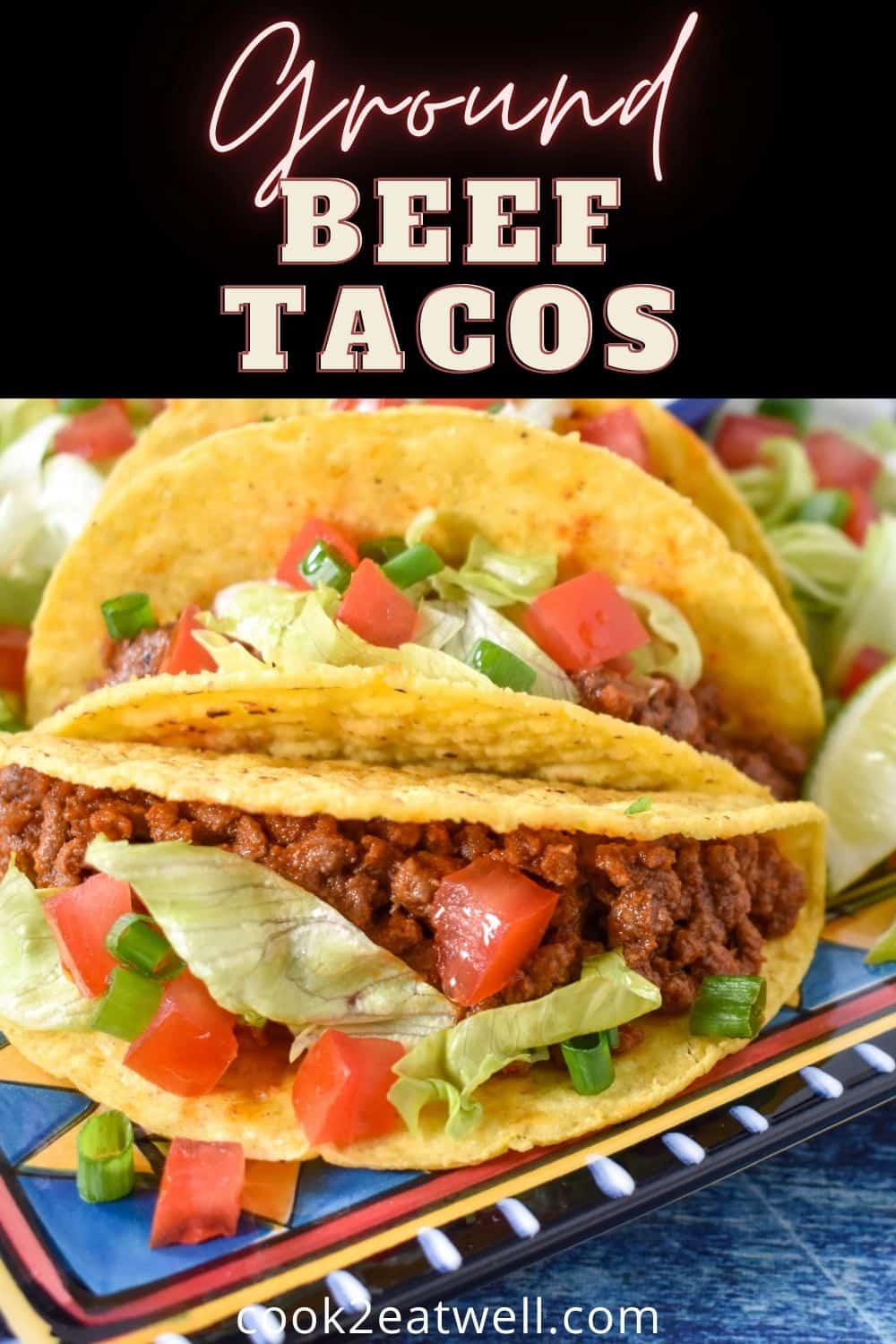 Ground Beef Tacos - Cook2eatwell