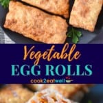 Vegetable Egg Rolls - Cook2eatwell