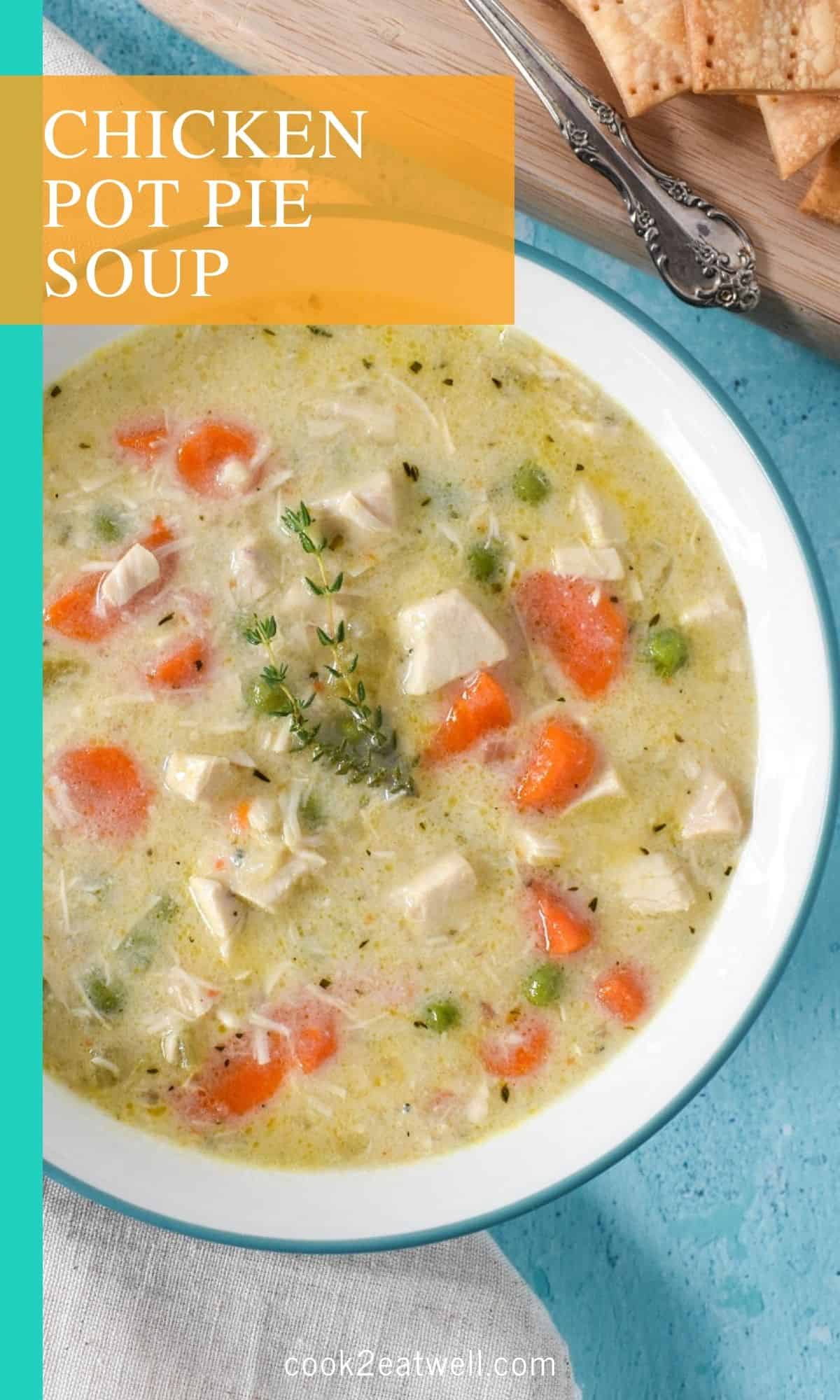 Chicken Pot Pie Soup - Cook2eatwell