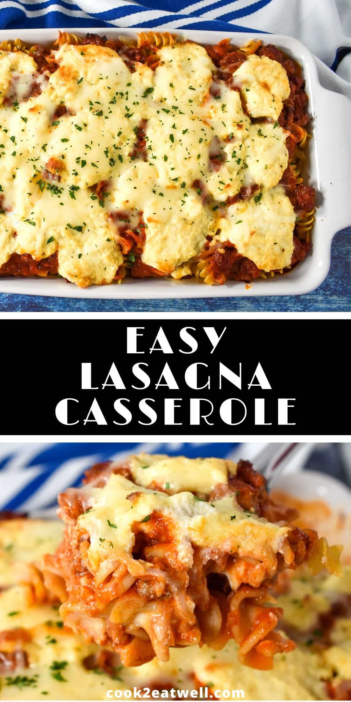 Easy Lasagna Casserole - Cook2eatwell