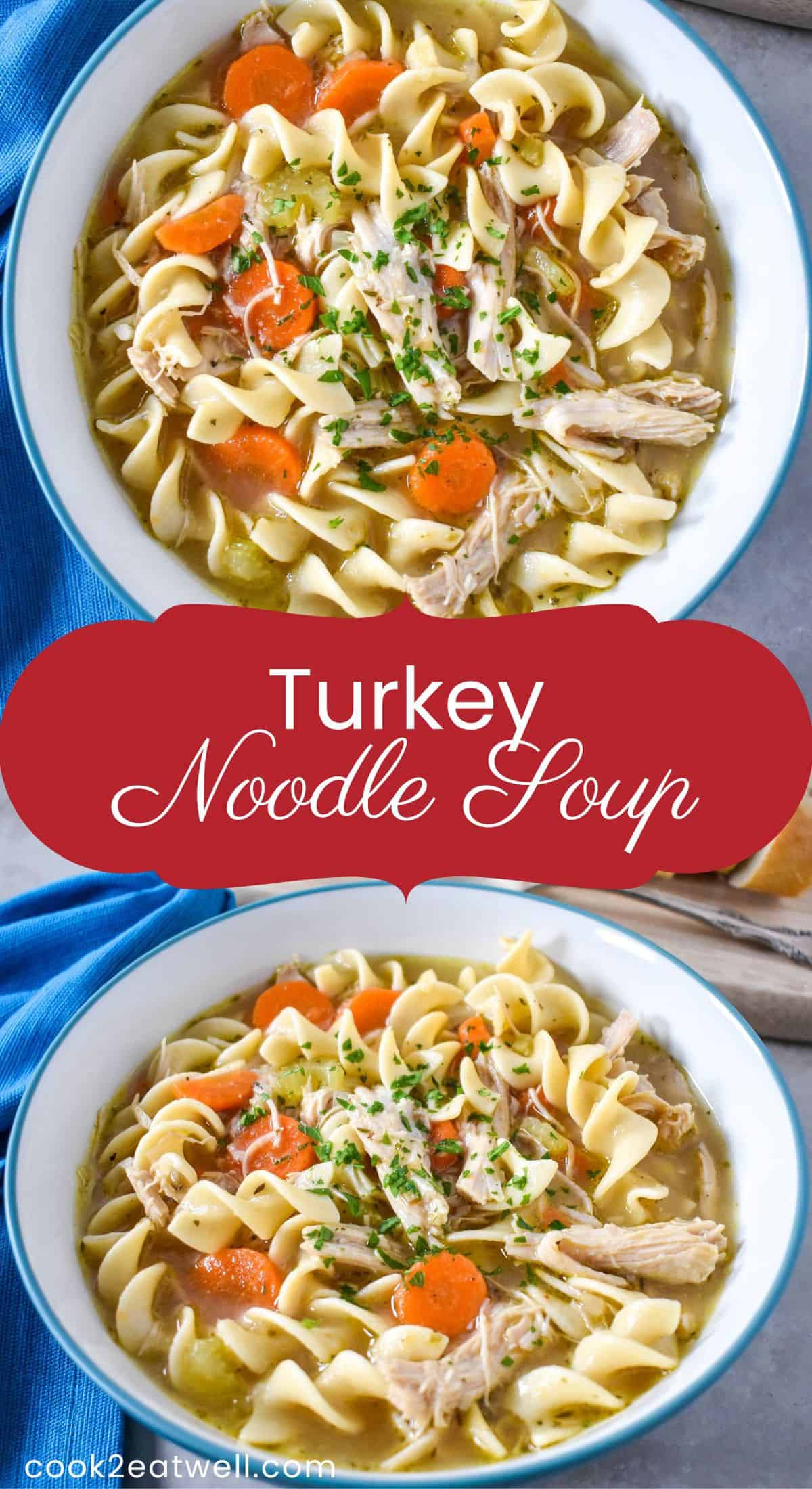 turkey-noodle-soup-cook2eatwell