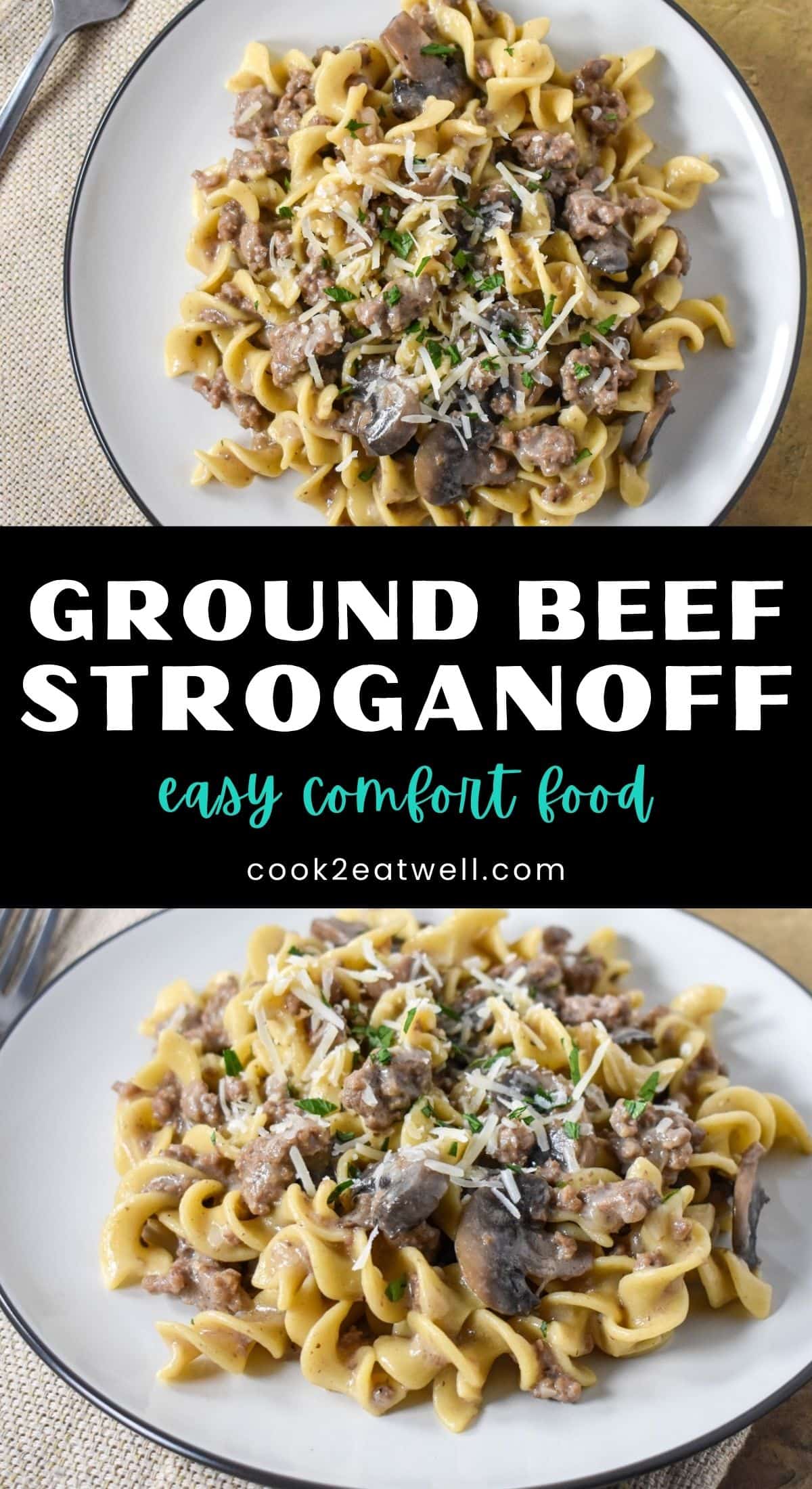 Easy Ground Beef Stroganoff - Cook2eatwell