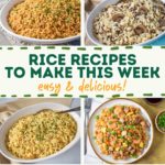 Collage of easy rice recipes, including chicken and sausage rice, ham and wild rice soup, shrimp and chicken fried rice, seasoned rice, mushroom wild rice pilaf, and yellow rice with beans. A collection of delicious and comforting rice dishes with the text overlay 'Rice Recipes to Make This Week - Easy & Delicious!